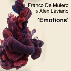 Emotions - Single by Franco De Mulero & Alex Laviano album reviews, ratings, credits