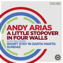 A Little Stopover in Four Walls - Single by Andy Arias album reviews, ratings, credits
