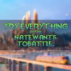 Try Everything - Single by NateWantsToBattle album reviews, ratings, credits