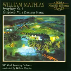 Mathias: Symphonies Nos. 1 & 2 by BBC Welsh Symphony Orchestra & William Mathias album reviews, ratings, credits