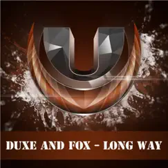 Long Way - Single by Duxe & Fox album reviews, ratings, credits