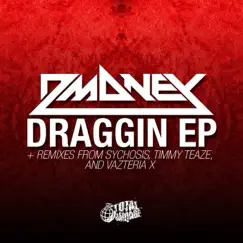 Draggin by Dmoney album reviews, ratings, credits