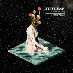 Between the Stars (Special Edition) by Flyleaf album reviews, ratings, credits