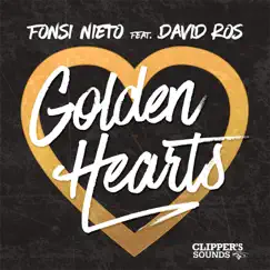 Golden Hearts (feat. David Ros) [Radio Edit] Song Lyrics