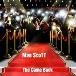 The Come Back - Single by Mae Scott album reviews, ratings, credits