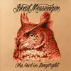 The Owl in Daylight album lyrics, reviews, download