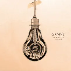 Grave 2007-2015 by DJ Motive album reviews, ratings, credits