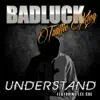 Understand (feat. Lee Coc) - Single album lyrics, reviews, download