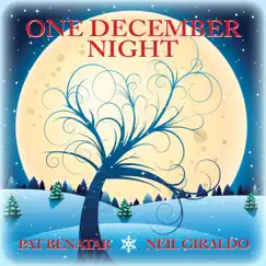 One December Night - Single by Pat Benatar & Neil Giraldo album reviews, ratings, credits