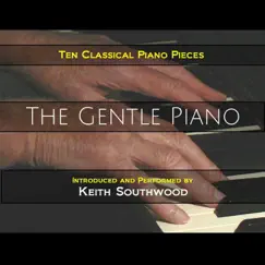 The Gentle Piano by Keith Southwood album reviews, ratings, credits