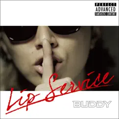 Lip Service - Single by BUDDY album reviews, ratings, credits