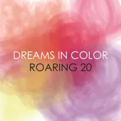 Dreams in Color by Princeton Roaring 20 album reviews, ratings, credits