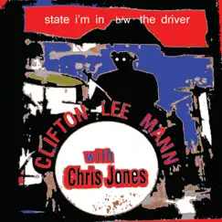 State I'm In - Single by Clifton Lee Mann album reviews, ratings, credits