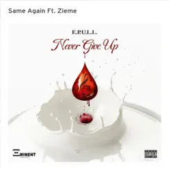 Same Again (feat. Zieme) - Single by E.p.u.l.l. album reviews, ratings, credits