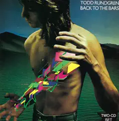 Back to the Bars (Live) by Todd Rundgren album reviews, ratings, credits