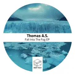 Fall Into the Fog EP by Thomas A.S. album reviews, ratings, credits