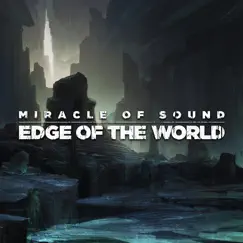 Edge of the World - Single by Miracle of Sound album reviews, ratings, credits