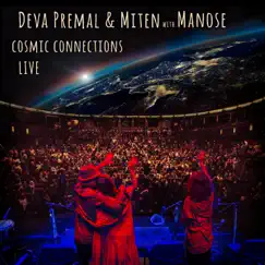 Cosmic Connections Live (feat. Manose) by Deva Premal & Miten album reviews, ratings, credits