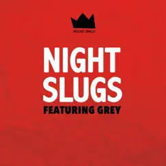 Night Slugs (feat. Grey) - Single by Woodie Smalls album reviews, ratings, credits
