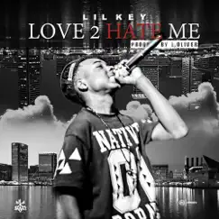 Love 2 Hate Me Song Lyrics