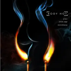 Body Hot (feat. Jesse Jagz & Stonebwoy) Song Lyrics