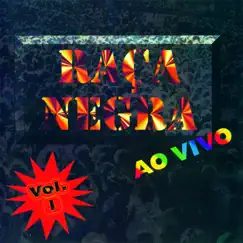 Raça Negra (Ao Vivo), Vol. 1 by Raça Negra album reviews, ratings, credits