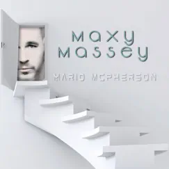 Maxy Massey - Single by Mario McPherson album reviews, ratings, credits