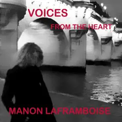 Voices from the Heart by Manon Laframboise album reviews, ratings, credits