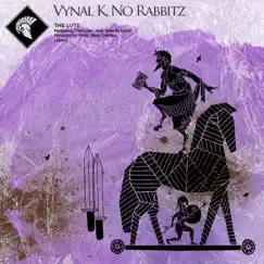 The Lute by Vynal K & No Rabbitz album reviews, ratings, credits