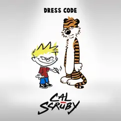 Dress Code - Single by Cal Scruby album reviews, ratings, credits