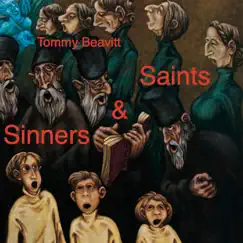 Saints & Sinners - EP by Tommy Beavitt album reviews, ratings, credits