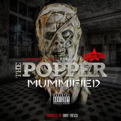 Mummified - Single by The Popper album reviews, ratings, credits