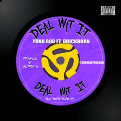 Deal Wit It (feat. Brick Born) Song Lyrics