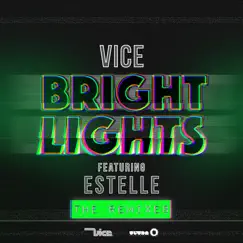 Bright Lights (feat. Estelle) [Paris & Simo Remix] Song Lyrics