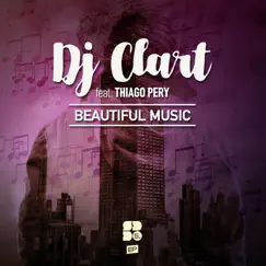 Beautiful Music - Single by DJ Clart album reviews, ratings, credits
