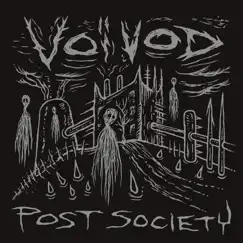 Post Society - EP by Voivod album reviews, ratings, credits