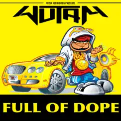 Full of Dope - Single by Wutam album reviews, ratings, credits