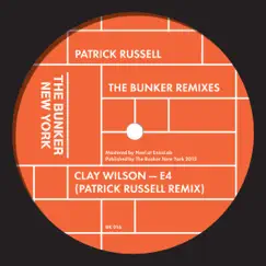 The Bunker Remixes - Single by Patrick Russell album reviews, ratings, credits