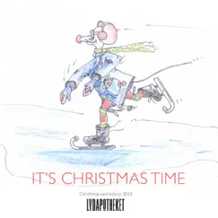 It's Christmas Time - Single by Lydapotheket album reviews, ratings, credits