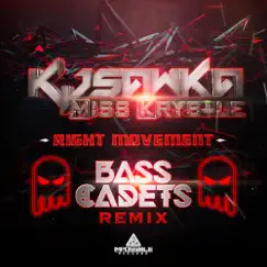 Right Movement (Bass Cadets Remix) - Single by KJ Sawka & Miss Krystle album reviews, ratings, credits