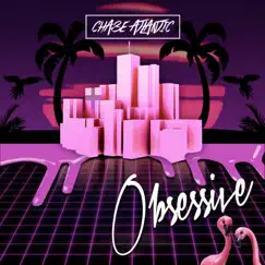 Obsessive - Single by Chase Atlantic album reviews, ratings, credits