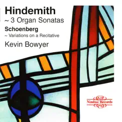 Hindemith, Schoenberg & Pepping: Works for Organ by Kevin Bowyer album reviews, ratings, credits