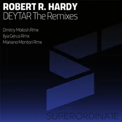 Deytar the Remixes - Single by Robert R. Hardy album reviews, ratings, credits