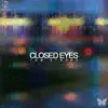 Closed Eyes song lyrics