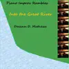 Into the Great River (Instrumental) - Single album lyrics, reviews, download