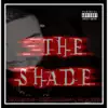 The Shade - Single album lyrics, reviews, download