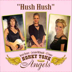 Hush Hush (feat. Bernie Heaney, Lorraine McDonald & C.C. Cooper) Song Lyrics