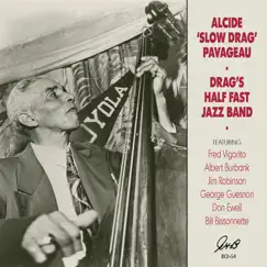 Drag's Half Fast Jazz Band (feat. Fred Vigorito, Albert Burbank, Jim Robinson, George Guesnon, Don Ewell & Bill Bissonnette) by Alcide 