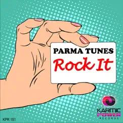 Rock It - Single by Parma Tunes album reviews, ratings, credits