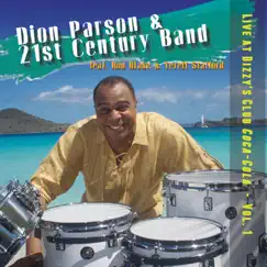 Live at Dizzy's Club Coca-Cola, Vol. 1 (feat. Ron Blake & Terell Stafford) by Dion Parson & 21st Century Band album reviews, ratings, credits